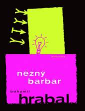 Bohumil Hrabal  - KNI Něžný barbar []