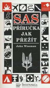 John Wiseman  - KNI SAS Příručka jak přežít [CZ]