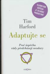 Tim Harford  - KNI Adaptujte se [CZ]