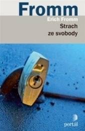 Erich Fromm  - KNI Strach ze svobody [CZ]