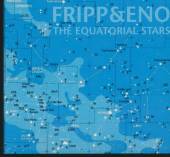 FRIPP ROBERT/BRIAN ENO  - CD EQUATORIAL STARS