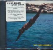 MILESI PIERO  - CD WITHIN HIMSELF