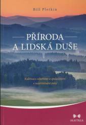 Bill Plotkin  - KNI Příroda a lidská duše [CZ]