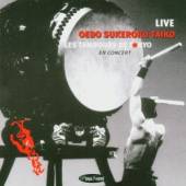 TAIKO OEDO SUKEROKU  - CD LIVE-EN CONCERT