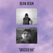 BLANK REALM  - VINYL GRASSED INN [VINYL]