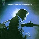 CASH JOHNNY  - CD AT SAN QUENTIN (1969 CONCERT)