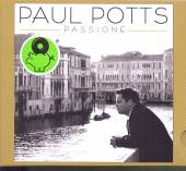 POTTS PAUL  - CD PASSIONE