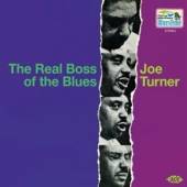 TURNER JOE  - CD REAL BOSS OF THE BLUES