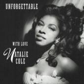 NATALIE COLE  - CD UNFORGETTABLE / WITH LOVE