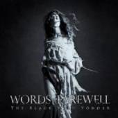 WORDS OF FAREWELL  - CD BLACK WILD YONDER