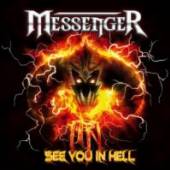 MESSENGER  - CD SEE YOU IN HELL [LTD]