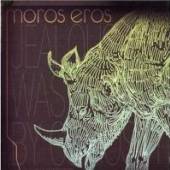 MOROS EROS  - CD JEALOUS ME WAS KILLED BY CURIOSITY