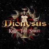 DIONYSUS  - CD KEEP THE SPIRIT