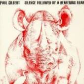 GILBERT PAUL  - CD SILENCE FOLLOWED...