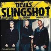 DEVIL'S SLINGSHOT  - CD CLINOPHOBIA / =TO..