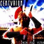 CENTURION  - CD NON PLUS ULTRA