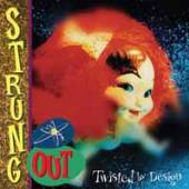 STRUNG OUT  - VINYL TWISTED BY DESIGN [VINYL]