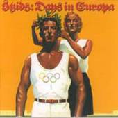 SKIDS  - CD DAYS IN EUROPA