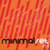 MINIMAL SET 14  - CD MINIMAL SET 14 (GER)