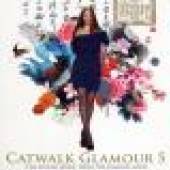 VARIOUS  - CD CATWALK GLAMOUR 5