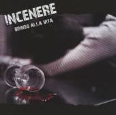 INCENERE  - CD BRINDO ALLA VITA