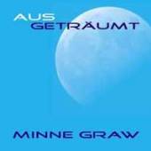 GRAW MINNE  - CD AUSGETRAUMT