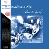 SENSATION'S FIX  - VINYL TIME TO DECIDE -LP+CD- [VINYL]