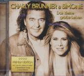 BRUNNER CHARLY & SIMONE  - CD DAS KLEINE GROSSE LEBEN