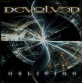 DEVOLVED  - CD OBLIVION
