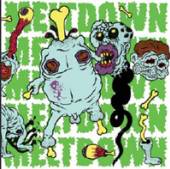 MELTDOWN  - 7 MELTDOWN