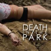 DEATH IN THE PARK  - CD DEATH IN THE PARK