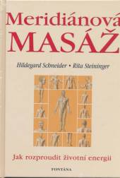 Rita Schneider  - KNI Meridiánová masáž [CZ]