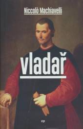 Niccolo Machiavelli  - KNI Vladař [CZ]