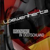 LOEWENHERTZ  - CD IRGENDWO IN DEUTSCHLAND