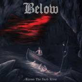 BELOW  - CD ACROSS THE DARK RIVER