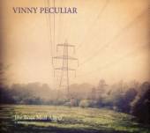 VINNY PECULIAR  - CD THE ROOT MULL AFFECT