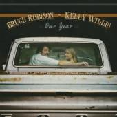 ROBISON BRUCE & KELLY WI  - CD OUR YEAR