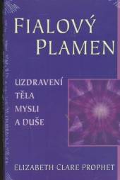 Elizabeth Clare Prophet  - KNI Fialový plamen [CZ]