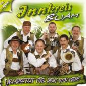 INNKREIS BUAM  - CD URLAUBSZEIT FUER DICH & MICH