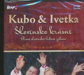 KUBO A IVETKA  - 5xCD+DVD SLOVENSKO KRASNE