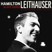 LEITHAUSER HAMILTON  - VINYL BLACK HOURS -H..