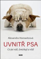 Alexandra Horowitzová  - KNI Uvnitř psa [CZ]