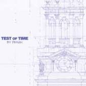 TEST OF TIME  - VINYL BY DESIGN [VINYL]