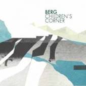 BERG  - CD CHILDREN'S CORNER