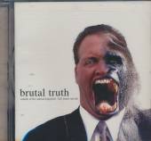 BRUTAL TRUTH  - CD SOUNDS OF THE ANI..