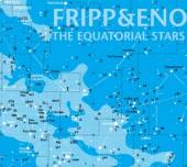 FRIPP & ENO  - VINYL EQUATORIAL STARS [VINYL]