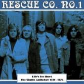 RESCUE CO NO.1  - CD LIFE'S TOO SHORT