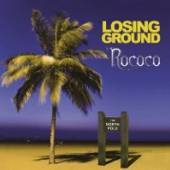 ROCOCO  - CD LOSING GROUND