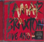 BRAXTON TAMAR  - CD LOVE & WAR