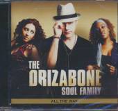 DRIZABONE SOUL FAMILY  - CD ALL THE WAY